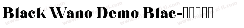 Black Wano Demo Blac字体转换